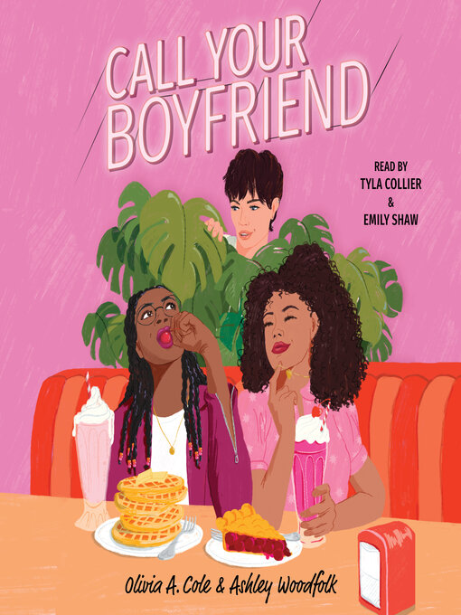 Title details for Call Your Boyfriend by Olivia A. Cole - Wait list